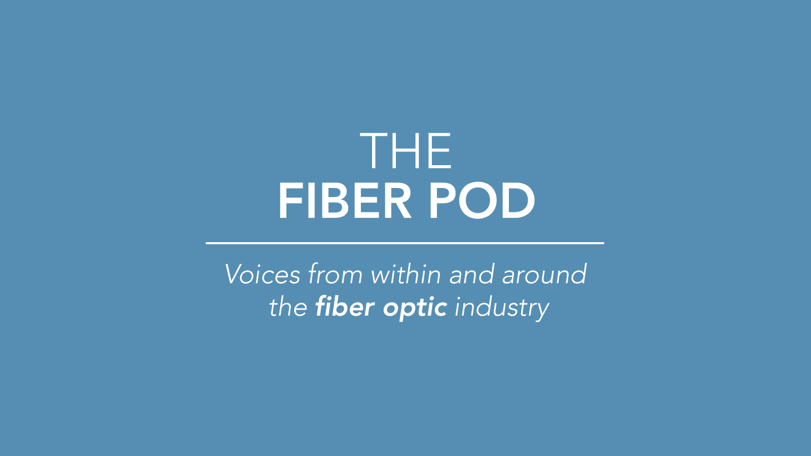 Welcome to The Fiber Pod!
